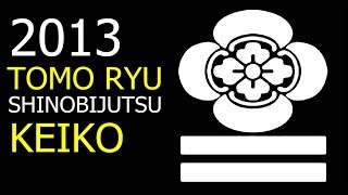 2013 Tomo Ryu Shinobijutsu Keiko | Authentic Koka Ninjutsu
