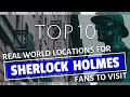 Top 10 UK Destinations for Sherlock Holmes Fans