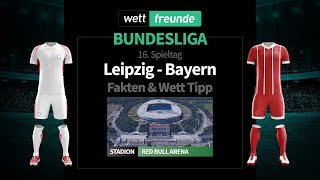 Bundesliga Prognose & Wett-Tipp: RB Leipzig - Bayern München | 2022/23