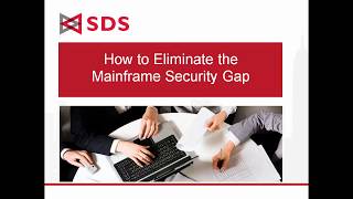 How to Eliminate the Mainframe Security Gap - hosted by SHARE