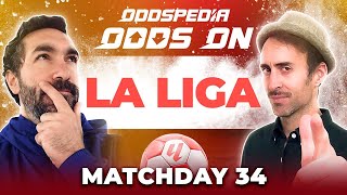 Odds On: La Liga Predictions 2023/24 Matchday 34 - Best Football Betting Tips & Picks