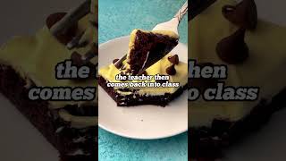 Teachers are the worst 😡 #reddit #askreddit #recipes #baking