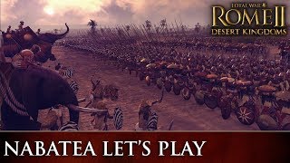 Total War: ROME II - Desert Kingdoms | Nabatea Let's Play