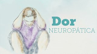 Dor Neuropática