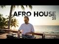 AFRO HOUSE SET 25 - AHMET KILIC 🌅 4K video mix