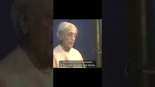 Fear is time and thought | Krishnamurti #shorts