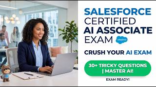 How to Pass the Salesforce Certified AI Associate Exam 2026: Ultimate Practice Test Guide