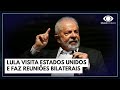 Nos Estados Unidos, Lula terá reuniões bilaterais e discursa na ONU | Jornal da Band