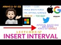 Insert Interval | Brute Force | Optimal | Google | Apple | codestorywithMIK