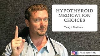Hypothyroid Medication Choices