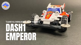 ミニ四駆  ダッシュ1号・皇帝（エンペラー）を作る TAMIYA MINI4WD DASH1 EMPEROR