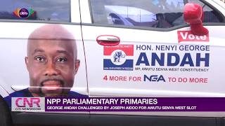 #NPPDecides: George Andah challenged by Joseph Aidoo in Awutu Senya West | Citi Newsroom