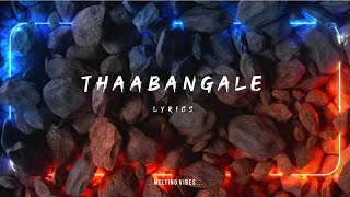 Thaabangale Song Lyrics | 96 Movie | Tamil Cover Song |
