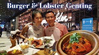 Burger \u0026 Lobster Genting｜云顶必去餐厅之一｜马来西亚美食｜新鲜龙虾和汉堡｜一份套餐就能吃撑｜烤奶油龙虾｜性价比超高｜肉质Q弹｜正宗的辣味酱汁｜大西洋龙虾｜7种香料酱｜丰盛的款待