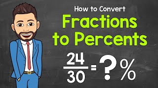 Fractions To Percents Math With Mr J