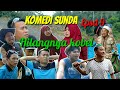 KOMEDI SUNDA LUCU |HILANGNYA KOBEL