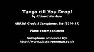 Tango till You Drop! by Richard Kershaw. Piano Accompaniment