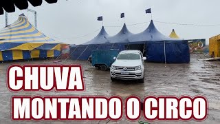 MONTANDO O CIRCO EM MARÍ PB - CHUVA - PALHAÇO FUXIQUINHO