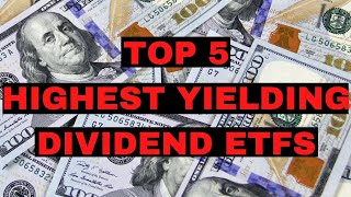 These Are The Highest Yielding Dividend ETFs