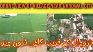 Narowal City | Drone View Of Village | نارووال کے قریب گاؤں کا ڈرون ویو