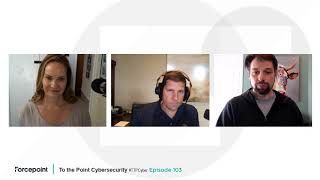 TTP Cybersecurity Ep.103 - Petko Stoyanov | Forcepoint