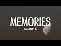 Maroon 5 - Memories (15 minutes)