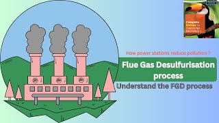 Flue Gas Desulfurisation (FGD) / How Power Plants Reduce Air Pollution / SCi./ My Science Diaries..