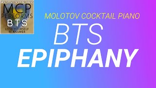 Epiphany ⬥ BTS 🎹 cover by Molotov Cocktail Piano