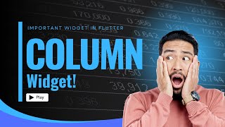 Flutter Column Widget Explained | All Properties with Examples 🚀