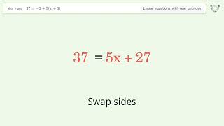 Linear equation with one unknown: Solve 37=-3+5(x+6) step-by-step solution