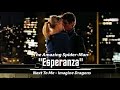 “Esperanza” | The Amazing Spider-Man | Next To Me - Imagine Dragons