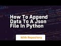 how to append data to a json file in python