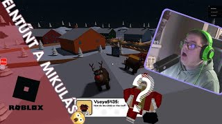 Hova tűnt a MIKULÁS?!😱🎅 - A LEGFURCSÁBB ROBLOX JÁTÉK 