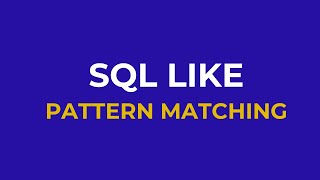 SQL Pattern Matching | SQL Like Operator | SQL Videos
