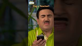 Tag A Teacher! #tmkoc #tmkocsmileofindia #jethalal #funny #viral #trending #comedy #funnyvideo