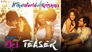Krishna And His Leela Official Teaser | Siddhu | Shraddha | Seerat | Shalini | Ravikanth Perepu