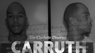 Charlotte Observer Documentary: Carruth