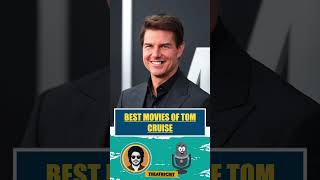 Tom Cruise's Best and Worst Movies #shorts