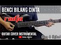 Radja - Benci Bilang Cinta (Guitar Cover) Tab Version