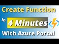 Create Azure Function using Azure Portal | 4 Minute Tutorial