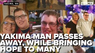Yakima man saves several lives with his organs after passing away in 2024