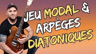 Jeu MODAL et arpèges DIATONIQUES - Richard Daudé - Guitare Xtreme Magazine #142