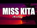 Miss kita - J Brothers Lyrics