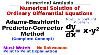 11. Adams-Bashforth Predictor Corrector Method | Complete Concept & Problem#1 | Numerical Methods