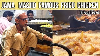 Haji Mohammad Hussain Famous Fried Chicken| Indian Most Famous Fried Chicken || Delhi Street Food