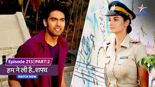 EP-213 Part 02 |  Humne Li Hai...Shapath | Khatre mein Kavi ki Bulbul  #starbharat