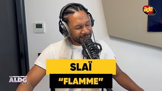 Slaï - Flamme (ALDG Live sur Ado)