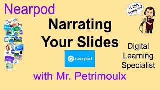 Nearpod Narrating Your Slides