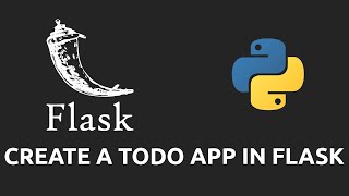 Create A Todo Application Using Python and Flask | Database, Adding & Deleting Task | Part 2