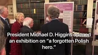 President Higgins opens an exhibition about “forgotten hero” Paweł Strzelecki